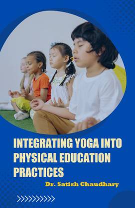 Integrating Yoga into Physical Education Practices