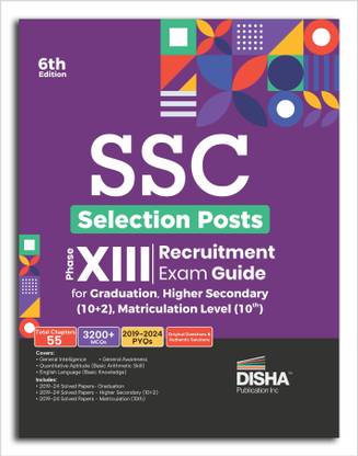SSC Selection Posts Phase XII Recruitment Exam Guide for Graduation, Higher Secondary (10+2) and Matriculation level (10th) 6th Edition | Previous Year Questions PYQs |