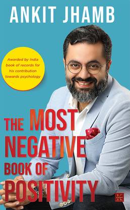 The Most Negative Book of Positivity