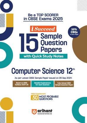 Arihant I Succeed 15 Sample Question Papers for Computer Science Class 12th