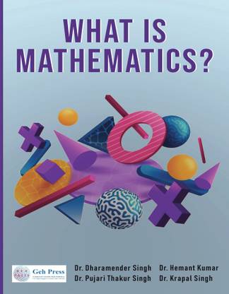 WHAT IS MATHEMATICS?