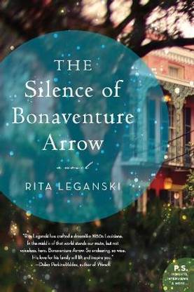 The Silence of Bonaventure Arrow