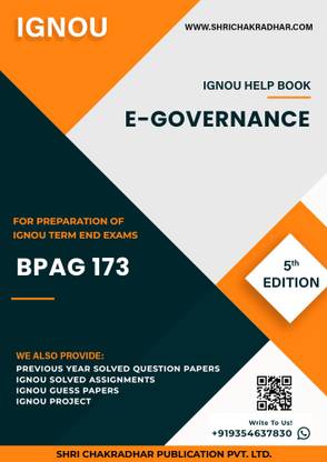 BPAG 173: E-Governance - IGNOU Study Material & Guide Book with Latest Solved PYQs for IGNOU's Exam Preparation.  - Get the PDF of this book at Rs. 99, WhatsApp us at +919354637830, or visit our website shrichakradhar.com.