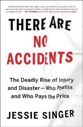 There are No Accidents