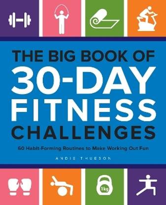 The Big Book Of 30-day Fitness Challenges