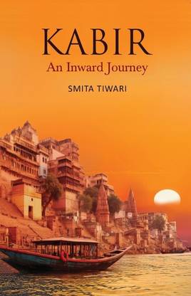 Kabir — An Inward Journey