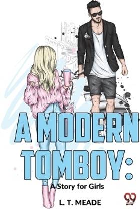 A Modern Tomboy