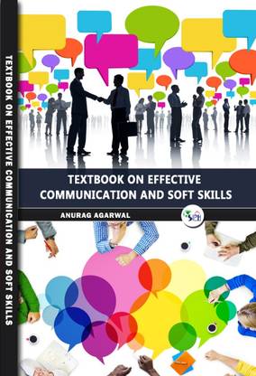 Textbook on Effective Communication and
Soft Skills