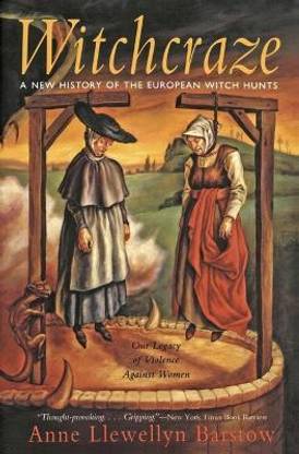 Witchcraze  - New History of the European Witch Hunts