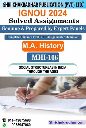 IGNOU MHI 106 Solved Assignment 2024 Evolution of Social Structures in India through the Ages IGNOU Solved Assignment MAHI IGNOU Master of Arts History (2024) mhi106
