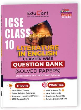 Educart ICSE Class 10 Question Bank 2025 English Literature Chapter-wise including Solved Papers (Strictly Based on 2024-25 Syllabus)