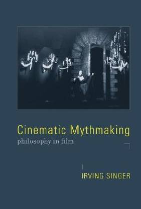 Cinematic Mythmaking