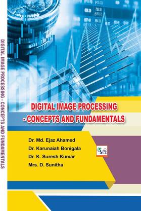 Digital Image Processing - Concepts and Fundamentals
