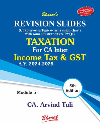 TAXATION For CA Inter - Income Tax & GST (Revision Slides)