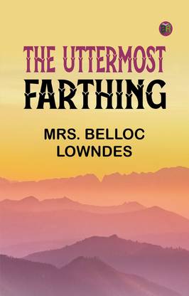 The Uttermost Farthing