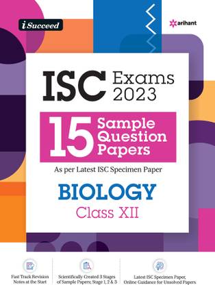 I-Succeed 15 Sample Question Papers ISC Biology Class 12 2019-23 (As per Latest ISC Specimen Paper )