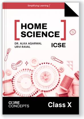 Oswal Home Science Textbook for ICSE Class 10 : Core Concepts By Dr. Alka Agarwal, Urval Raval
