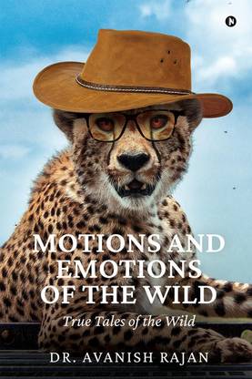 Motions and Emotions of the Wild