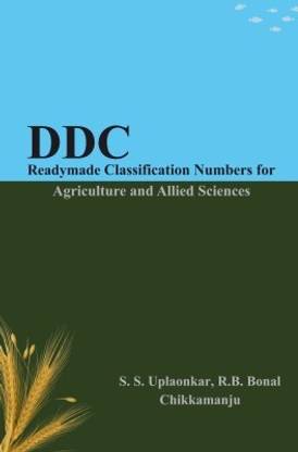 DDC Readymade Classification Numbers for Agriculture and Allied Science