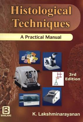 Histological Techniques  - PATHOLOGY