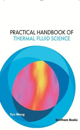 Practical Handbook of Thermal Fluid Science