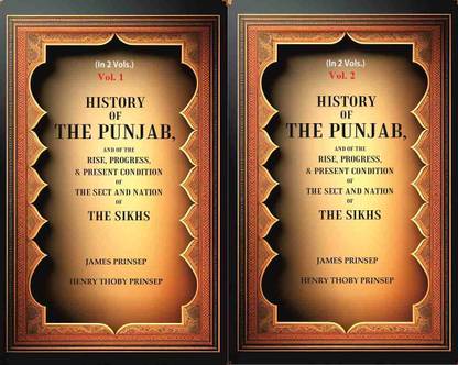 History of the Punjab, And of the Rise, Progress, & Present condition of the Sect and Nation of the Sikhs In 2 Vol.s (Set) [Hardcover]