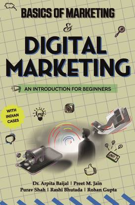 Basics of Marketing and Digital Marketing: An Introduction for Beginners