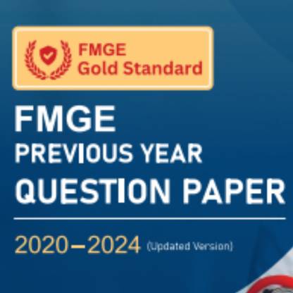 FMGE Solutions : Previous Year FMGE MCQ Question Bank with complete FMGE solutions and detailed FMGE PYQ expert explanation - Best Book for FMGE Preparation  - FMGE Solutions : FMGE Exam previous year question papers preparation book