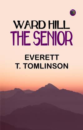 Ward Hill, the Senior