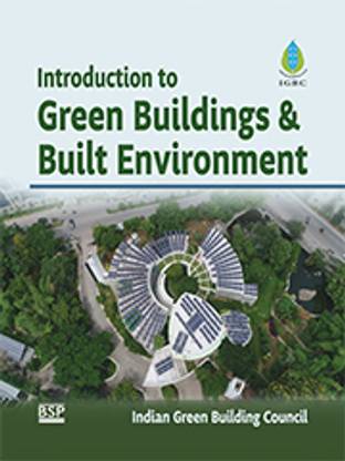 Introduction to Green Buildings &amp; Built Environment