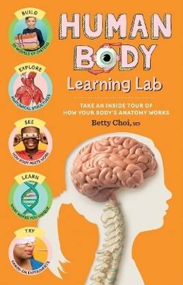 Human Body Learning Lab: Take an Inside Tour of How Your Body's Anatomy Works