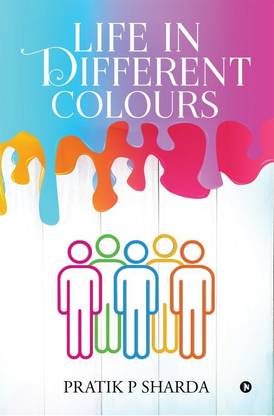 Life In Different Colours