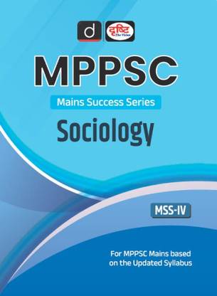 Mppsc Mains Book Iv: Sociology (Edition1)