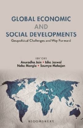 Global Economic and Social Developments: Geopolitical Challenges and Way Forward
