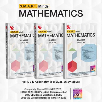 S.M.A.R.T. Minds Mathematics Textbook for CBSE 2025-26 Syllabus Class 11th Vol. 1, 2 & Addendum(with Audio Visual Learning Resources) by Parijat Jain (IIT Delhi & IIM Ahmedabad)