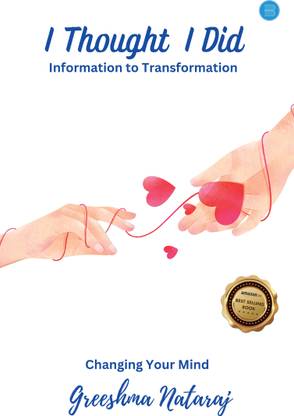 I thought I did: Information to Transformation