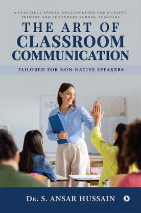 The Art of Classroom Communication