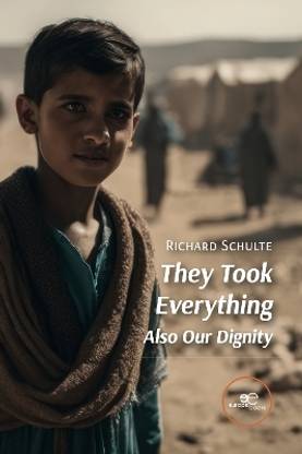 THEY TOOK EVERYTHING ALSO OUR DIGNITY 2023