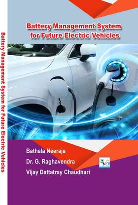 Battery Management System for Future Electric Vehicles