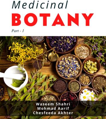 Medicinal Botany - Part I
