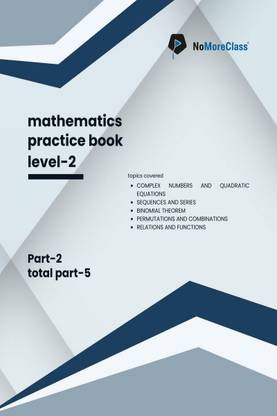 Mathematics Practice Book Level-2 Part 2 of 5  - NoMoreClass Practice Book