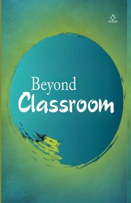 Beyond Classroom