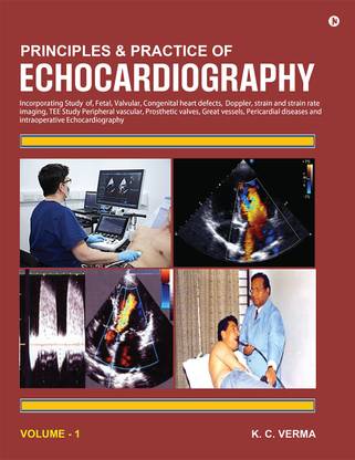 Principles and Practice of Echocardiography Volume 1