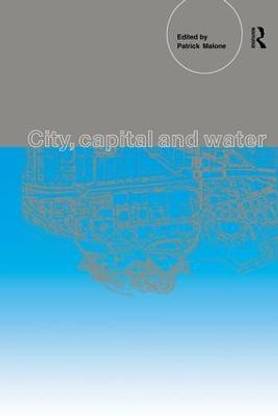 City, Capital and Water