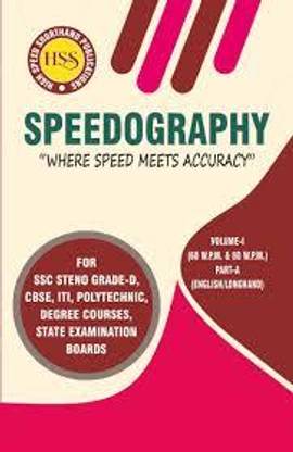 Speedography, Volume-I, Part-A & B, For SSC Steno Grade-D, CBSE, ITI, Polytechnic, Degree Courses, (60 WPM & 80 WPM), English Passages with complete Shorthand outlines, By Shubham Gaur