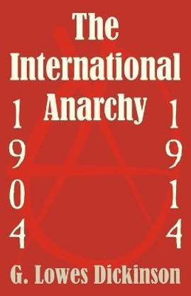 The International Anarchy, 1904-1914