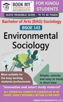IGNOU BSOE 143 Environmental Sociology Study Material (Quick Readable Notes) For Ignou Student.