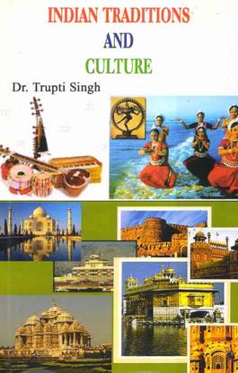 Indian Traditions And Culture