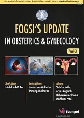 FOGSI’S UPDATE IN OBSTETRICS & GYNECOLOGY Vol 3