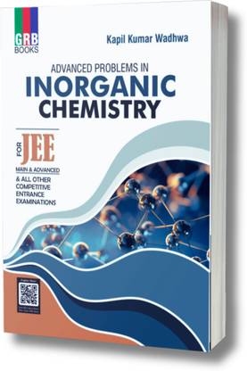 Advanced Problems in Inorganic Chemistry For JEE (Main & Advanced) & All Other Competitive Entrance Examinations || 2025.